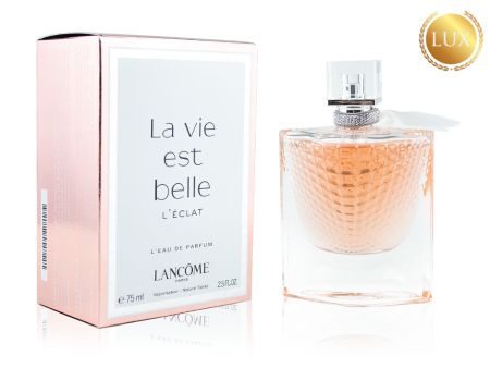 Lancome La Vie Est Belle L'Eclat De Parfum, Edp, 75 ml (ЛЮКС ОАЭ)
